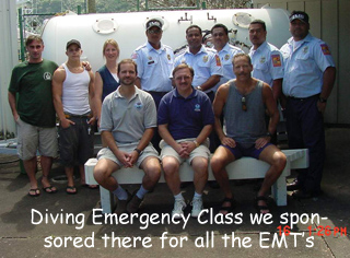 Diving Emergency Class we sponsored there for all the EMT’s